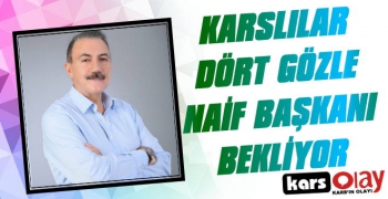 Naif Allibeyoğlu’nun Kars’tan Aday Olması Dört Gözle Bekleniyor