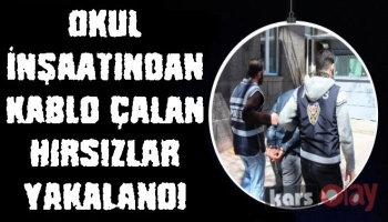 Okul İnşaatından Kablo Çalan Hırsızlar Yakalandı