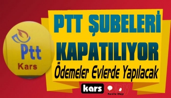 PTT Şubeleri Kapatılıyor Ödemeler Evlerde Yapılacak