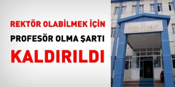 Rekrörlük İçin 3 Yıl Profesörlük Yapmış Olmak Şartı Kaldırıldı