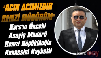 Remzi Köpüklüoğlu'nun Anne Acısı