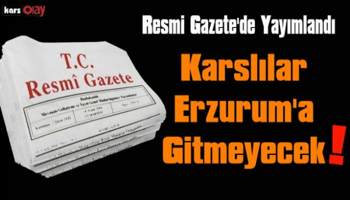 Resmi Gazete'de Yayımlandı, Kars'a İdare Mahkemesi Resmen Kuruldu