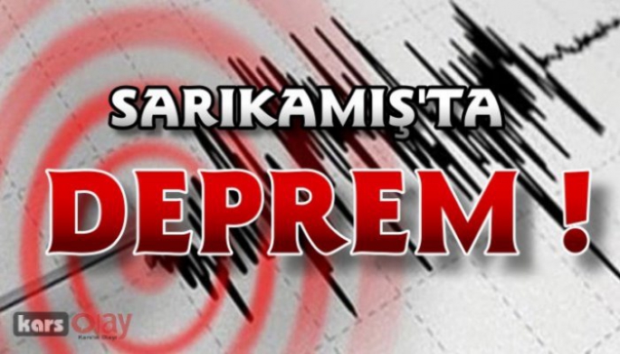 Sarıkamış'ta deprem!