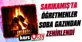 Sarıkamış’ta Öğretmenler Soba Gazından Zehirlendi