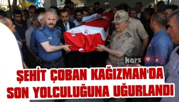 Şehit Çoban Kağızman'da Son Yolculuğuna Uğurlandı