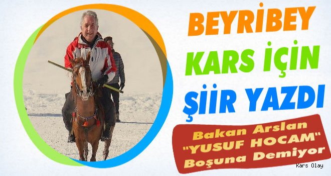 Selahattin Beyribey Kars İçin Şiir Yazdı