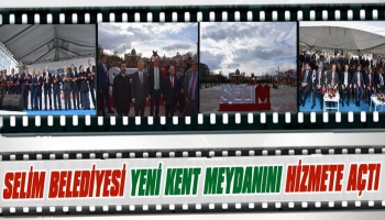 Selim Belediyesi Yeni Kent Meydanını Hizmete Açtı