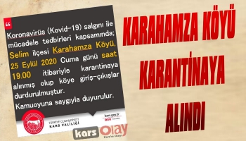 Selim Karahamza Köyü Karantinaya Alındı
