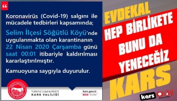 Selim Söğütlü Köyü'nde Karantina Kaldırıldı