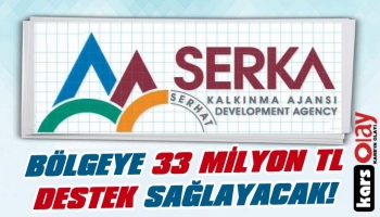 SERKA Bölgeye 33 Milyon Destek Sağlayacak