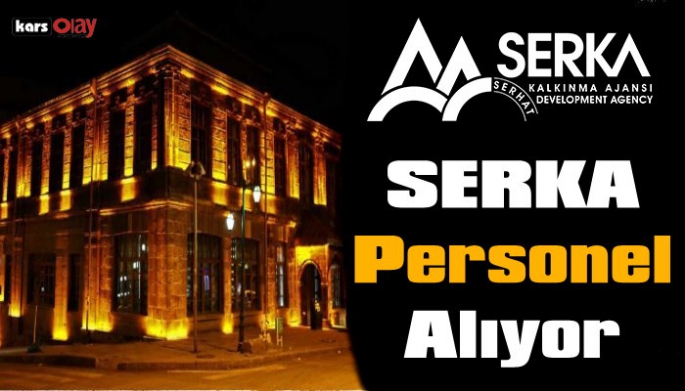 Serka Personel Alıyor!