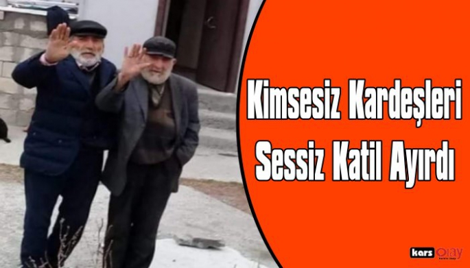 Sessiz Katil Kimsesiz Kardeşleri Ayırdı