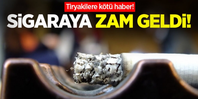 Sigaraya zam geldi: İşte Yeni fiyatlar