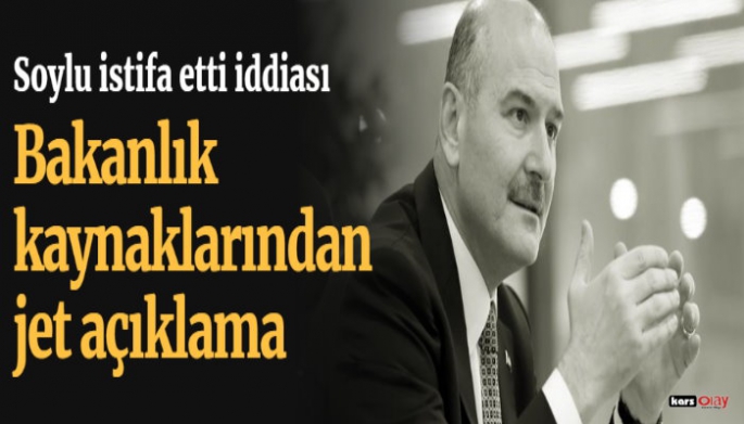 Süleyman Soylu istifa etti iddiası