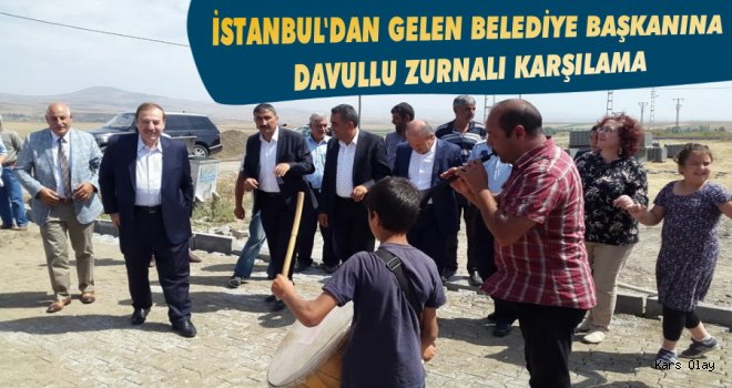 Susuz'da Belediye Başkanına Davullu Zurnalı Karşılama