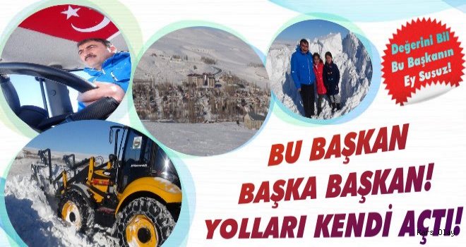 Susuz'da Yollar Kapandı Başkan Kepçenin Direksiyonuna Geçti