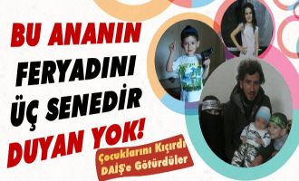 Bir Annenin Feryadı: Çocuklarımı Kurtarın!