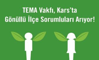 TEMA Vakfı Kars’ta Gönüllü Arıyor!