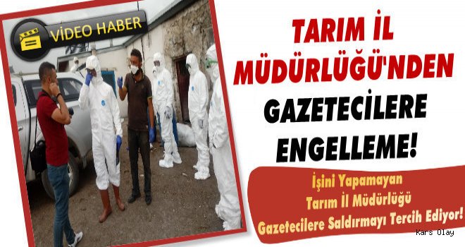 Tarım İl Müdürlüğü'nden Gazetecilere Engelleme