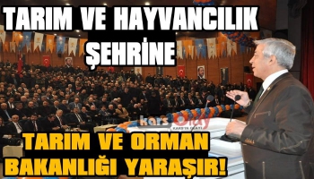 Tarım ve Hayvancılık Şehrine Tarım ve Orman Bakanlığı Yaraşır!