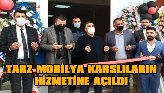 Tarz Mobilya Karslıların Hizmetine Açıldı