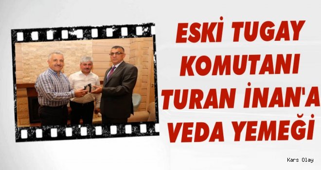 Tuğgeneral Turan İnan'a Veda Yemeği