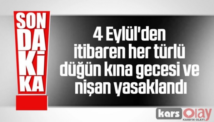 Ülke Genelinde Düğün, Kına, Nişan vb. Etkinlikler Yasaklandı