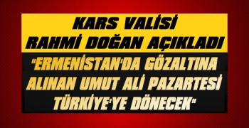 Vali Doğan'dan Umut Ali Özmen Açıklaması