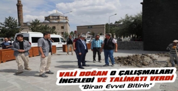 Vali Doğan O Çalışmaları İnceledi!