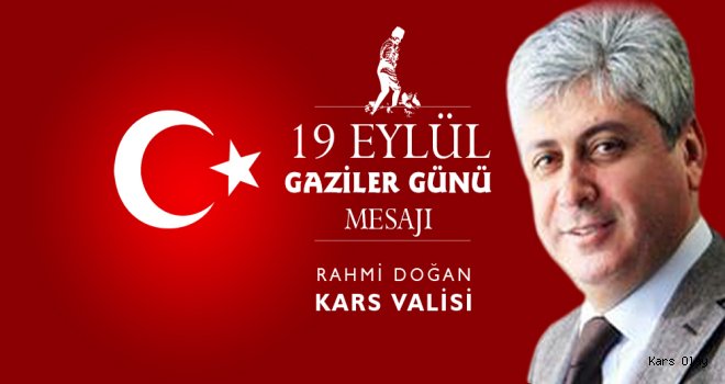 Vali Doğan'dan 'Gaziler Günü' Mesajı