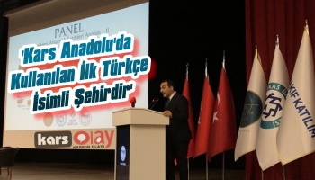 Vali Öksüz: 'Kars Anadolu’da Kullanılan İlk Türkçe İsimli Şehirdir'