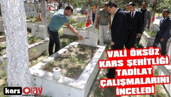 Vali Öksüz Kars Şehitliği Tadilat Çalışmalarını İnceledi