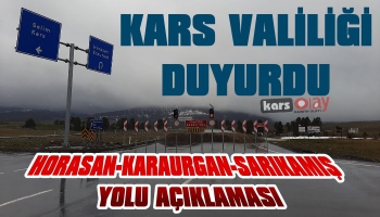 Valilikten Horasan-Karaurgan-Sarıkamış Yolu duyurusu