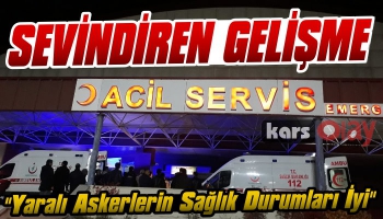 'Yaralı Askerlerimizin Sağlık Durumu İyi'