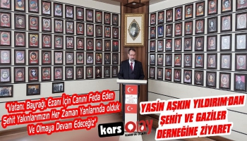 Yasin Aşkın Yıldırım'dan Şehit ve Gazi Aileleri Derneğine Ziyaret