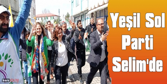 Yeşil Sol Partisi Selim'de Halkla Buluştu