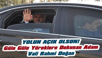 Yüreklere Dokunan Vali Rahmi Doğan Kars'tan Ayrıldı